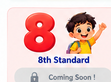 8th Standard - Coming Soon